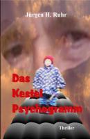 Das Kestel Psychogramm - Jürgen Ruhr 