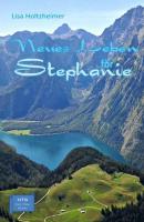 Neues Leben für Stephanie - Lisa Holtzheimer 
