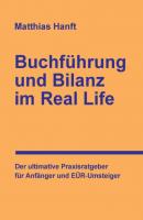 Buchführung und Bilanz im Real Life - Matthias Hanft 