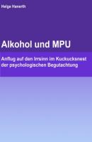 Alkohol und MPU - Helge Hanerth 