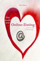 Ella macht jetzt Online-Dating - Ella Tabori 