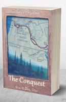 The Conquest: The True Story of Lewis & Clark - Eva Emery Dye 