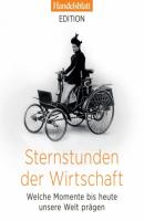 Sternstunden der Wirtschaft - Handelsblatt GmbH 