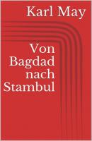 Von Bagdad nach Stambul - Karl May 