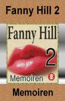 Klassiker der Erotik - Fanny Hill 2 - 12 Kapitel - John Cleland 