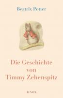 Die Geschichte von Timmy Zehenspitz - Beatrix Potter 