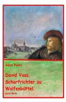 David Voss - Scharfrichter zu Wolfenbüttel - Adam Fuchs 