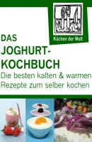 Die besten Joghurtrezepte - Konrad Renzinger 