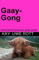 Gaay-Gong - Kay Uwe Rott 