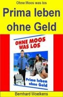 Ohne Moos was los - Bernhard Woelkens 