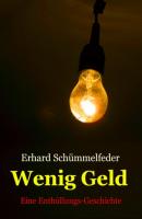 WENIG GELD - Erhard Schümmelfeder 