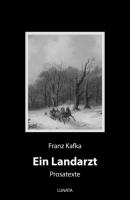 Ein Landarzt - Franz Kafka 