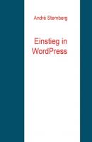 Einstieg in WordPress - André Sternberg 