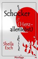 Schocker (Herzallerliebst) - Sheila Esch 