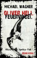 Oliver Hell - Feuervogel - Michael Wagner J. Oliver Hell