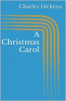 A Christmas Carol (Illustrated) - Charles Dickens 