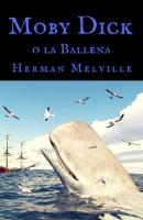 Moby Dick o la Ballena - Herman Melville 