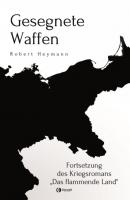 Gesegnete Waffen - Robert Heymann 