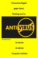 Virenschutz Regeln gegen Spam, Phising und Co. - Martina Kloss 