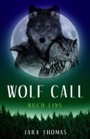 WOLF CALL - Jara Thomas WOLF CALL