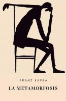 Kafka - La metamorfosis - Franz Kafka 