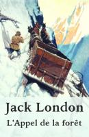 Jack London: L'Appel de la forêt - Jack London 