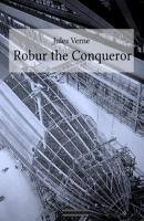 Robur the Conqueror - Jules Verne 