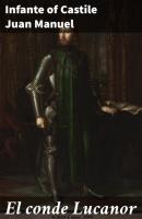 El conde Lucanor - Infante of Castile Juan Manuel 