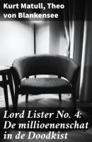 Lord Lister No. 4: De millioenenschat in de Doodkist - Kurt Matull 