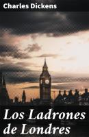 Los Ladrones de Londres - Charles Dickens 