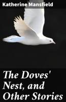 The Doves' Nest, and Other Stories - Katherine Mansfield 