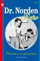 Dr. Norden – Retro Edition 4 – Arztroman - Patricia Vandenberg Dr. Norden – Retro Edition