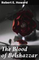 The Blood of Belshazzar - Robert E. Howard 