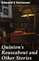 Quinton's Rouseabout and Other Stories - Edward S Sorenson 