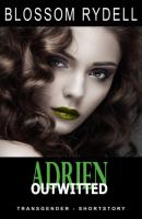 Adrien - Outwitted - Blossom Rydell 