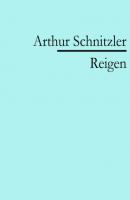 Reigen - Arthur Schnitzler 