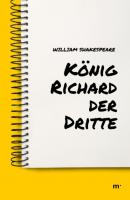 König Richard der Dritte - William Shakespeare 