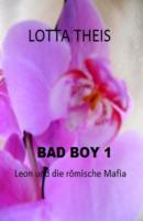 Bad Boy 1 - Lotta Theis 