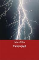 Vampirjagd - Heike  Möller 