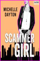 Scammer Girl - Tech-nically Love, Book 2 (Unabridged) - Michelle Dayton 