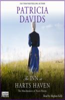 The Inn at Harts Haven - The Matchmakers of Harts Haven, Book 1 (Unabridged) - Patricia Davids 