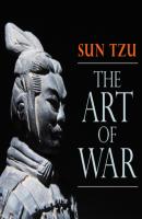 The Art of War (Unabridged) - Sun Tzu 