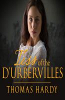 Tess of the d'Urbervilles (Unabridged) - Thomas Hardy 