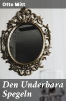 Den Underbara Spegeln - Отто Витт 