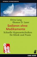 Sedieren ohne Medikamente - Elvira Lang Hypnose und Hypnotherapie