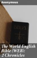 The World English Bible (WEB): 2 Chronicles - Anonymous 