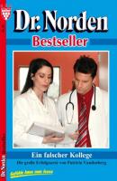 Dr. Norden Bestseller 26 – Arztroman - Patricia Vandenberg Dr. Norden Bestseller