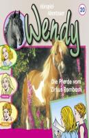 Wendy, Folge 20: Die Pferde vom Zirkus Rombasti - H. G. Franciskowsky 
