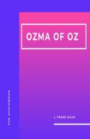 Ozma of Oz (Unabridged) - L. Frank Baum 