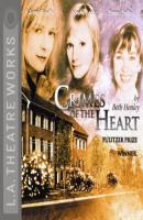 Crimes of the Heart - Beth Henley 